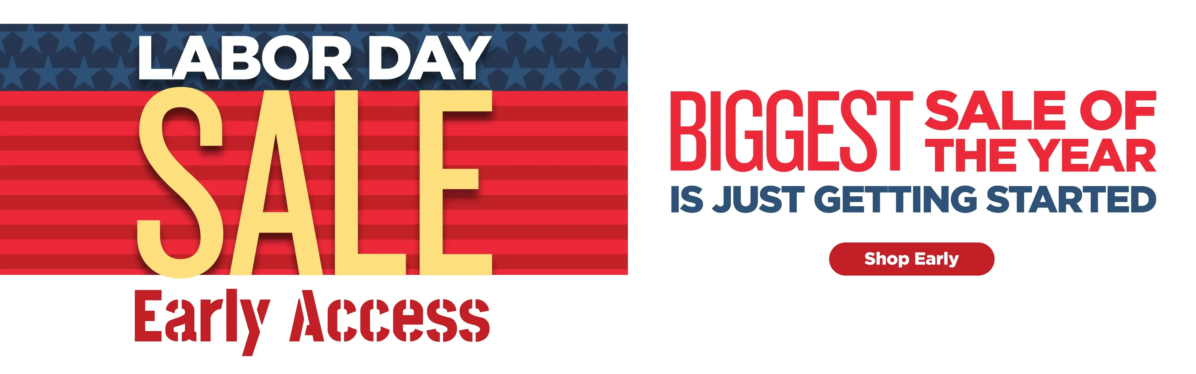 Labor Day Sale Early Access